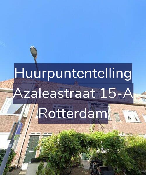 Foto gevel Huurpuntentelling voor Azaleastraat 15-A, Rotterdam