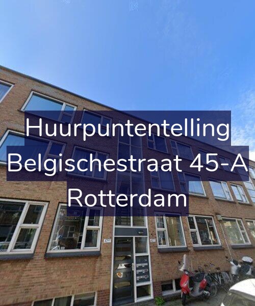 Foto gevel Huurpuntentelling voor Belgischestraat 45-A, Rotterdam