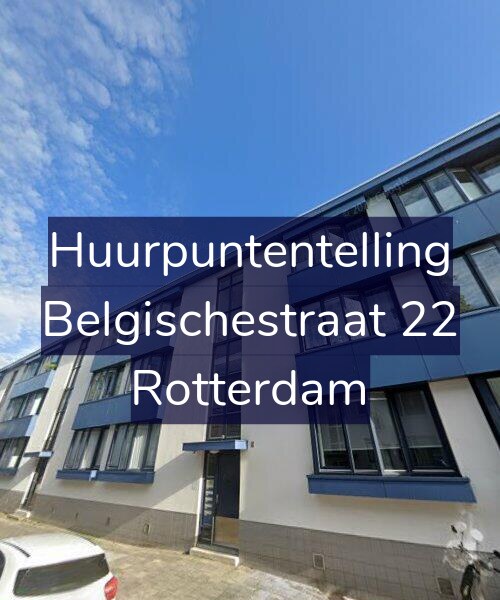 Foto gevel Huurpuntentelling voor Belgischestraat 22, Rotterdam