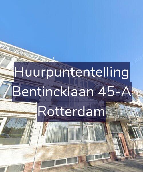 Foto gevel Huurpuntentelling voor Bentincklaan 45-A, Rotterdam