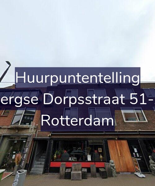 Foto gevel Huurpuntentelling voor Bergse Dorpsstraat 51-A, Rotterdam