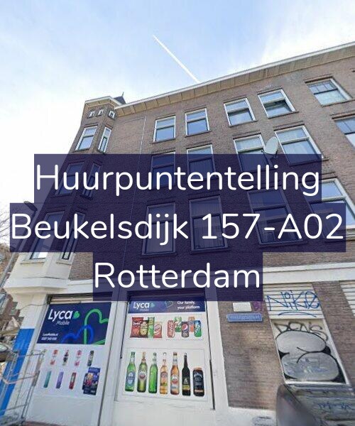 Foto gevel Huurpuntentelling voor Beukelsdijk 157-A02, Rotterdam