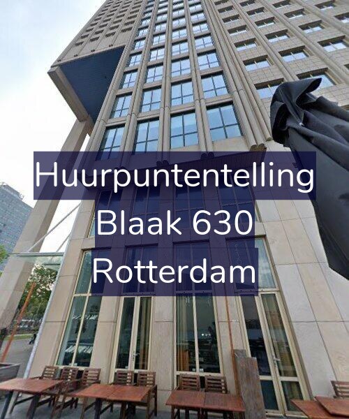 Foto gevel Huurpuntentelling voor Blaak 630, Rotterdam
