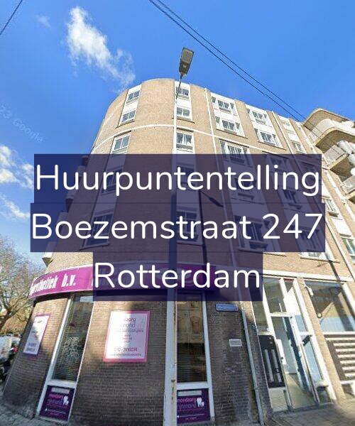 Foto gevel Huurpuntentelling voor Boezemstraat 247, Rotterdam