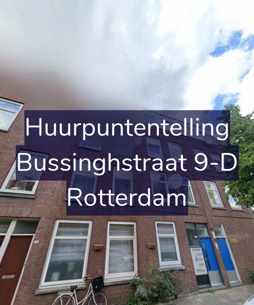 Foto gevel Huurpuntentelling voor Bussinghstraat 9-D, Rotterdam