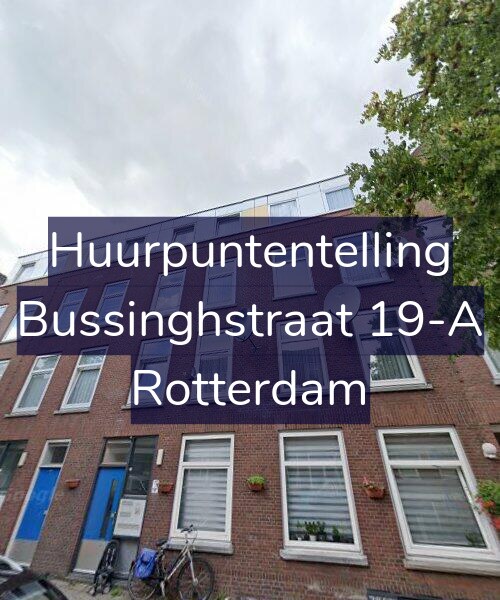 Foto gevel Huurpuntentelling voor Bussinghstraat 19-A, Rotterdam