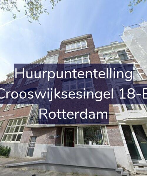 Foto gevel Huurpuntentelling voor Crooswijksesingel 18-B, Rotterdam