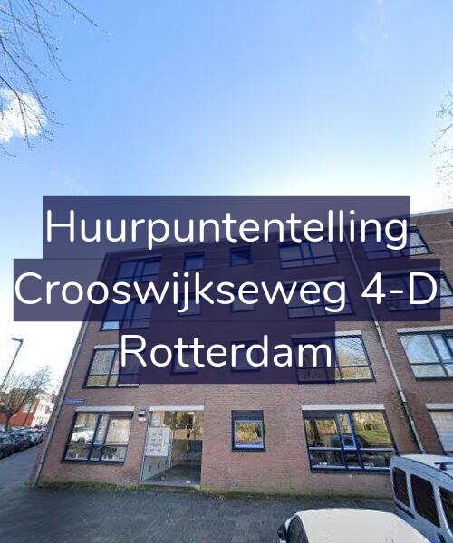 Foto gevel Huurpuntentelling voor Crooswijkseweg 4-D, Rotterdam