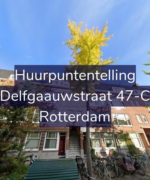 Foto gevel Huurpuntentelling voor Delfgaauwstraat 47-C, Rotterdam