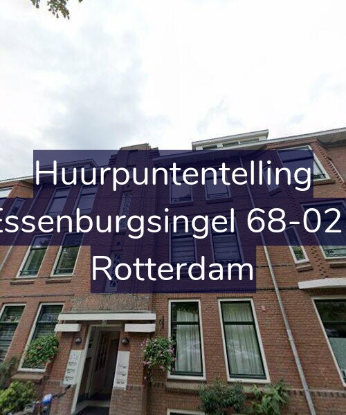 Foto gevel Huurpuntentelling voor Essenburgsingel 68-02L, Rotterdam