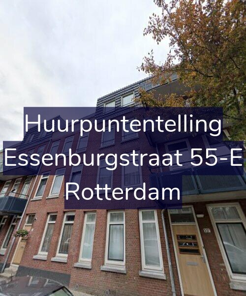 Foto gevel Huurpuntentelling voor Essenburgstraat 55-E, Rotterdam
