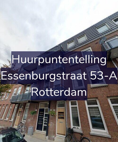 Foto gevel Huurpuntentelling voor Essenburgstraat 53-A, Rotterdam