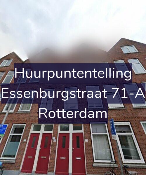 Foto gevel Huurpuntentelling voor Essenburgstraat 71-A, Rotterdam