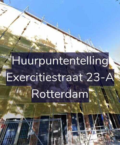 Foto gevel Huurpuntentelling voor Exercitiestraat 23-A, Rotterdam