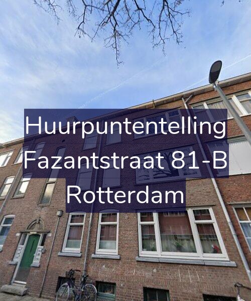 Foto gevel Huurpuntentelling voor Fazantstraat 81-B, Rotterdam