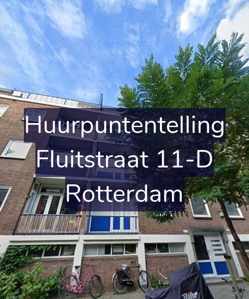 Foto gevel Huurpuntentelling voor Fluitstraat 11-D, Rotterdam