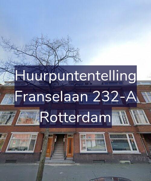 Foto gevel Huurpuntentelling voor Franselaan 232-A, Rotterdam