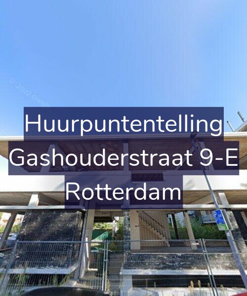 Foto gevel Huurpuntentelling voor Gashouderstraat 9-E, Rotterdam