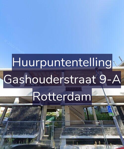 Foto gevel Huurpuntentelling voor Gashouderstraat 9-A, Rotterdam
