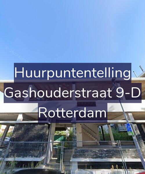 Foto gevel Huurpuntentelling voor Gashouderstraat 9-D, Rotterdam