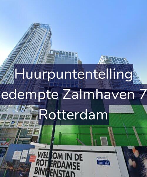 Foto gevel Huurpuntentelling voor Gedempte Zalmhaven 78, Rotterdam