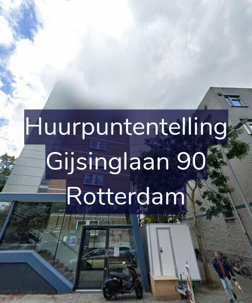 Foto gevel Huurpuntentelling voor Gijsinglaan 90, Rotterdam