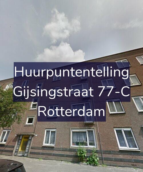 Foto gevel Huurpuntentelling voor Gijsingstraat 77-C, Rotterdam