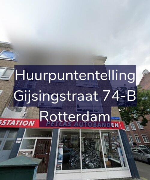 Foto gevel Huurpuntentelling voor Gijsingstraat 74-B, Rotterdam