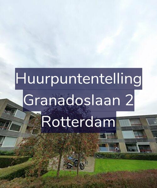 Foto gevel Huurpuntentelling voor Granadoslaan 2, Rotterdam