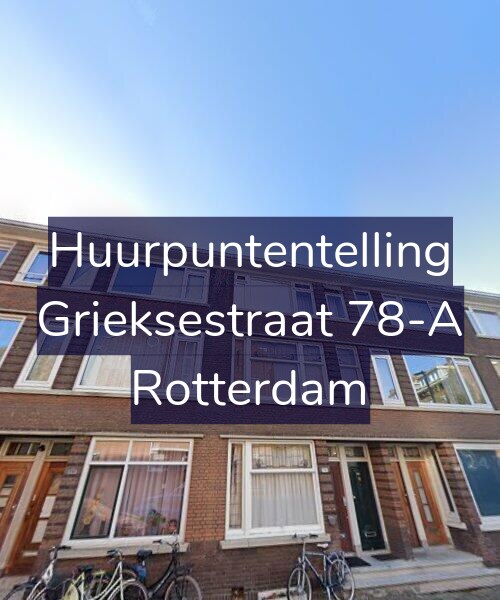 Foto gevel Huurpuntentelling voor Grieksestraat 78-A, Rotterdam