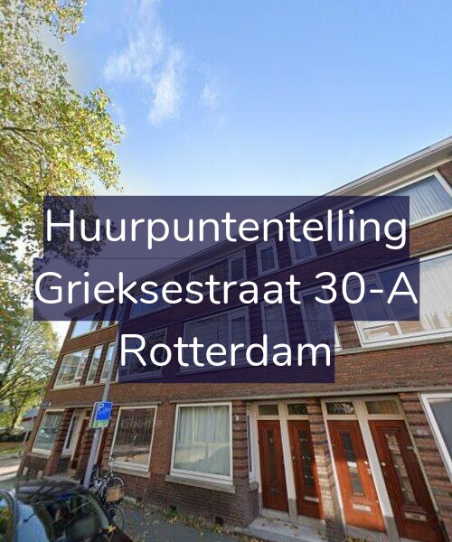 Foto gevel Huurpuntentelling voor Grieksestraat 30-A, Rotterdam