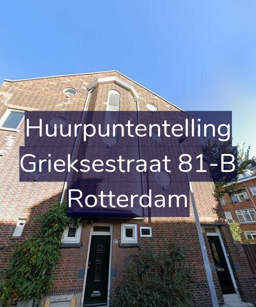 Foto gevel Huurpuntentelling voor Grieksestraat 81-B, Rotterdam
