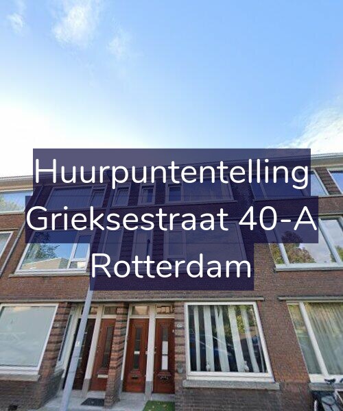 Foto gevel Huurpuntentelling voor Grieksestraat 40-A, Rotterdam