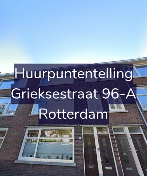 Foto gevel Huurpuntentelling voor Grieksestraat 96-A, Rotterdam