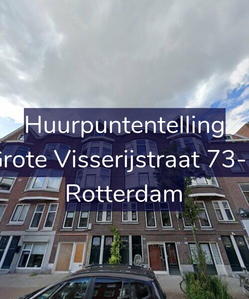 Foto gevel Huurpuntentelling voor Grote Visserijstraat 73-B, Rotterdam