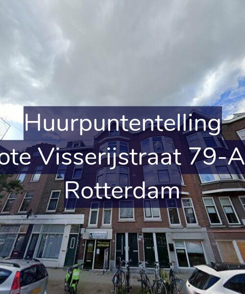 Foto gevel Huurpuntentelling voor Grote Visserijstraat 79-A01, Rotterdam