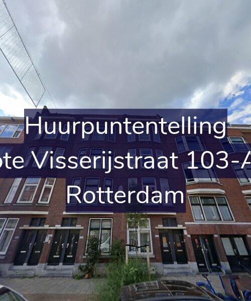 Foto gevel Huurpuntentelling voor Grote Visserijstraat 103-A01, Rotterdam