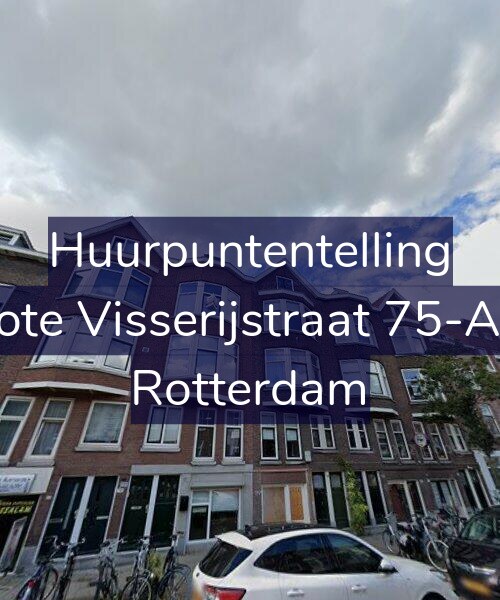 Foto gevel Huurpuntentelling voor Grote Visserijstraat 75-A02, Rotterdam