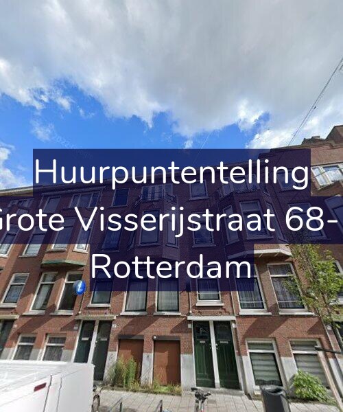 Foto gevel Huurpuntentelling voor Grote Visserijstraat 68-B, Rotterdam
