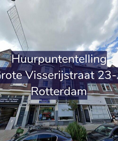Foto gevel Huurpuntentelling voor Grote Visserijstraat 23-A, Rotterdam