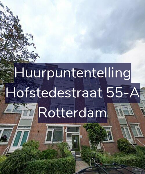 Foto gevel Huurpuntentelling voor Hofstedestraat 55-A, Rotterdam