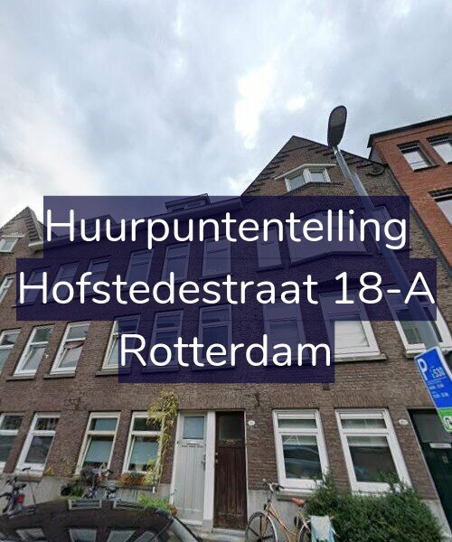 Foto gevel Huurpuntentelling voor Hofstedestraat 18-A, Rotterdam
