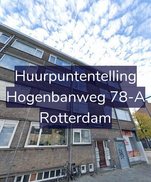 Foto gevel Huurpuntentelling voor Hogenbanweg 78-A, Rotterdam