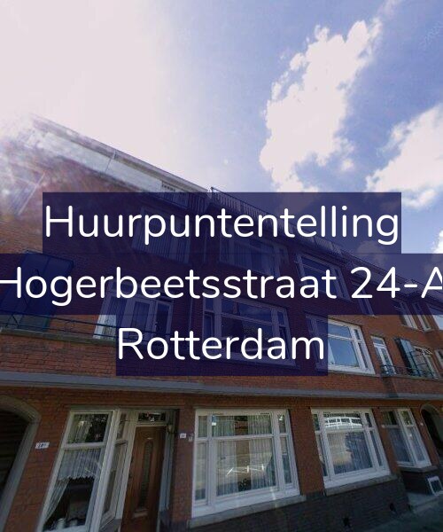 Foto gevel Huurpuntentelling voor Hogerbeetsstraat 24-A, Rotterdam