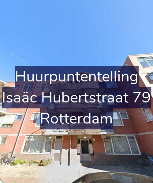 Foto gevel Huurpuntentelling voor Isaäc Hubertstraat 79, Rotterdam