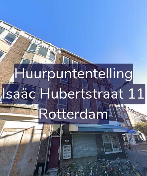 Foto gevel Huurpuntentelling voor Isaäc Hubertstraat 11, Rotterdam