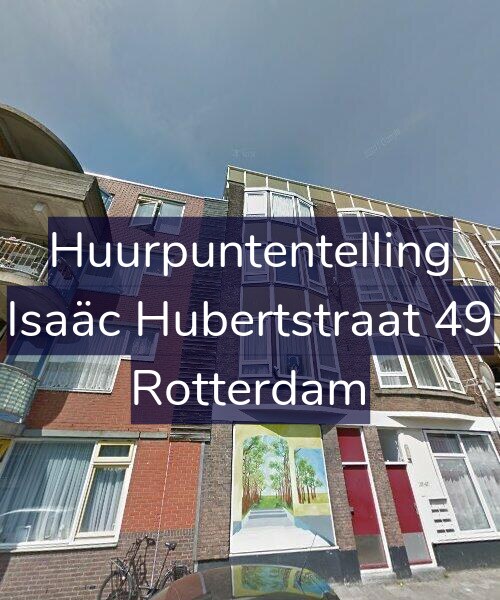 Foto gevel Huurpuntentelling voor Isaäc Hubertstraat 49, Rotterdam