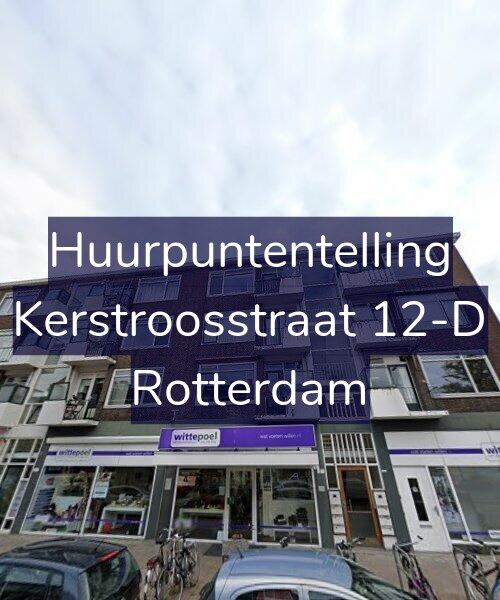 Foto gevel Huurpuntentelling voor Kerstroosstraat 12-D, Rotterdam