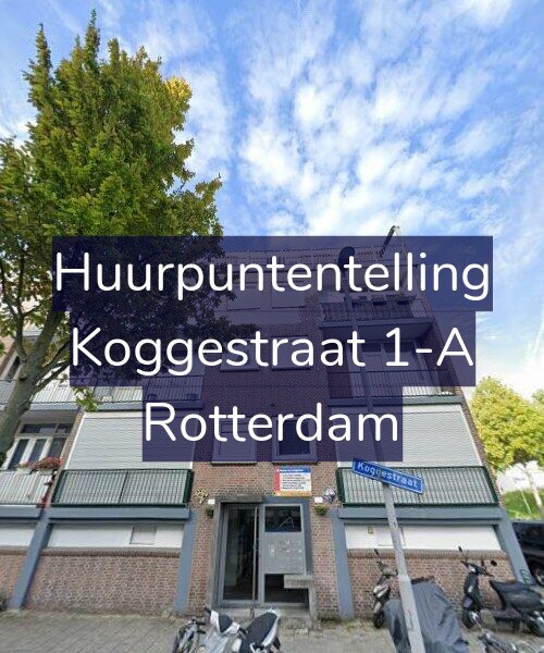 Foto gevel Huurpuntentelling voor Koggestraat 1-A, Rotterdam