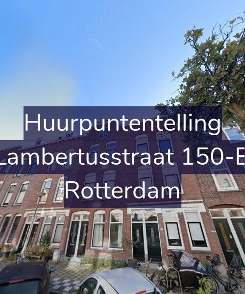 Foto gevel Huurpuntentelling voor Lambertusstraat 150-B, Rotterdam